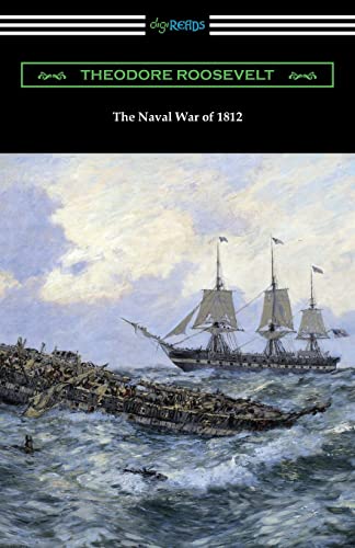 9781420970586: The Naval War of 1812