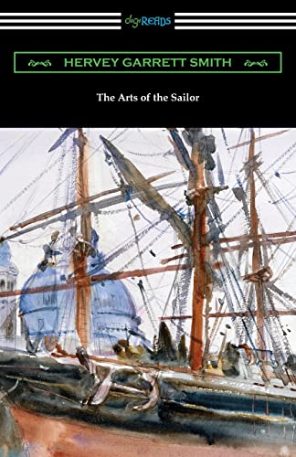 Beispielbild fr The Arts of the Sailor zum Verkauf von GreatBookPrices