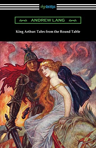 Stock image for King Arthur: Tales from the Round Table for sale by Goodwill Books