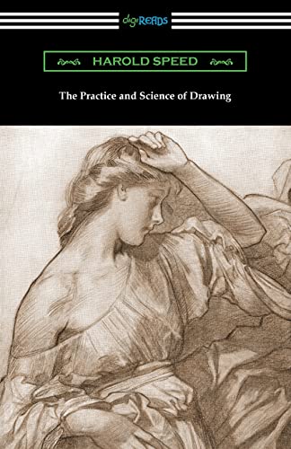 Stock image for The Practice and Science of Drawing for sale by GreatBookPrices