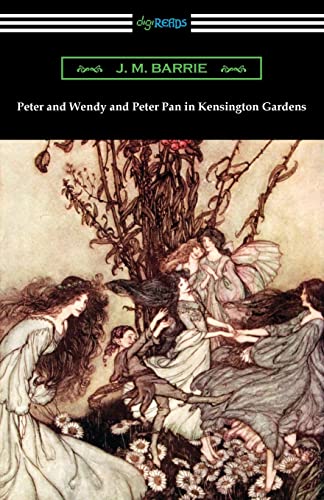 Imagen de archivo de Peter and Wendy and Peter Pan in Kensington Gardens a la venta por GreatBookPrices