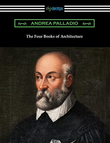 Stock image for The Four Books of Architecture for sale by GreatBookPrices