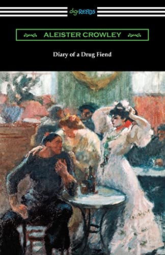 Beispielbild fr Diary of a Drug Fiend zum Verkauf von GreatBookPrices