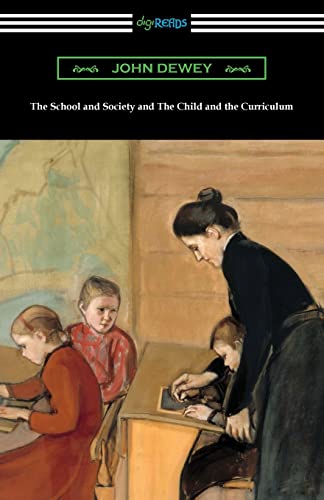 Stock image for The School and Society and The Child and the Curriculum for sale by GF Books, Inc.