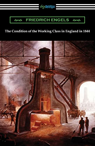 Imagen de archivo de The Condition of the Working Class in England in 1844 a la venta por GreatBookPrices