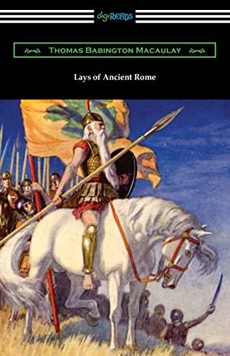 Imagen de archivo de Lays of Ancient Rome a la venta por GreatBookPrices