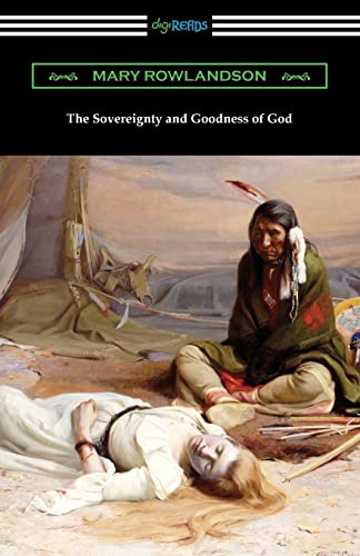 

The Sovereignty and Goodness of God