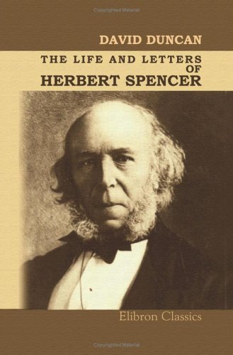 Stock image for The Life and Letters of Herbert Spencer for sale by Richard J Barbrick