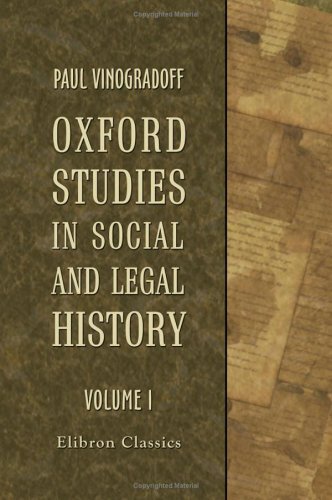 9781421204765: Oxford Studies in Social and Legal History: Volume 1