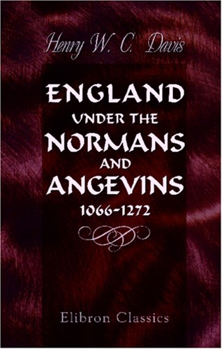 9781421210124: England under the Normans and Angevins, 1066-1272