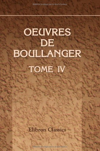 Stock image for Oeuvres de Boullanger: Tome 4 for sale by Revaluation Books