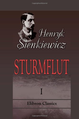 Sturmflut: Erster Band (German Edition) (9781421214757) by Sienkiewicz, Henryk