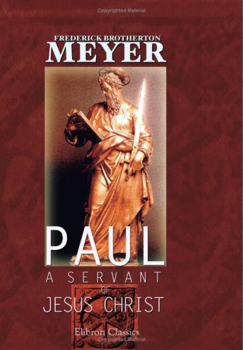 Beispielbild fr Paul: A Servant of Jesus Christ zum Verkauf von Revaluation Books