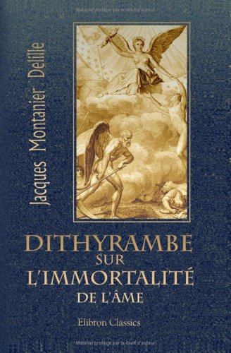 Imagen de archivo de Dithyrambe sur l'immortalit de l'me. Passage du St.-Gothard (French Edition) a la venta por Books Unplugged