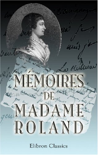 Stock image for Mmoires de madame Roland for sale by medimops