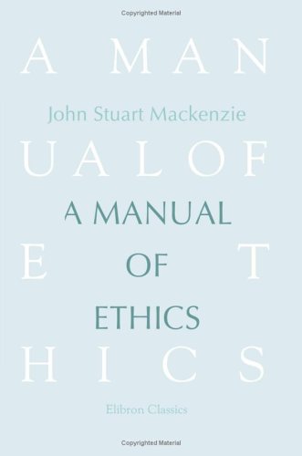 Stock image for A Manual of Ethics for sale by The Guru Bookshop