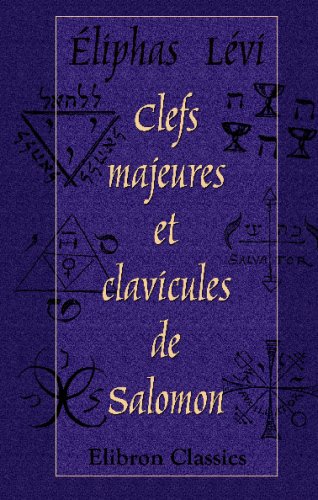 9781421227634: Clefs majeures et clavicules de Salomon