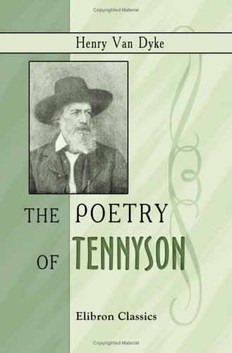 The Poetry of Tennyson (9781421230634) by Dyke, Henry Van