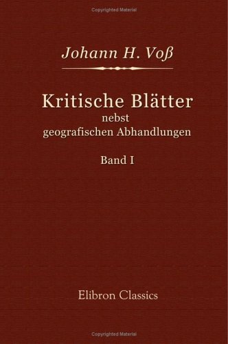 9781421237985: Kritische Bltter nebst geografischen Abhandlungen: Band 1