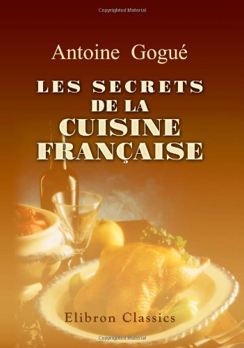 Stock image for Les Secrets de la cuisine Franaise for sale by Revaluation Books