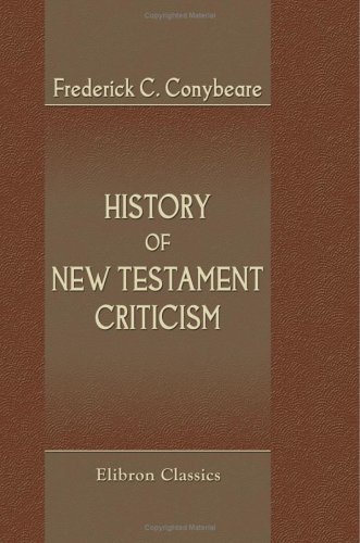 Imagen de archivo de History of New Testament Criticism a la venta por WorldofBooks