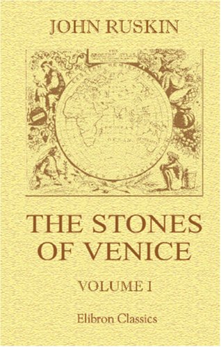 9781421244068: The Stones of Venice: Volume 1