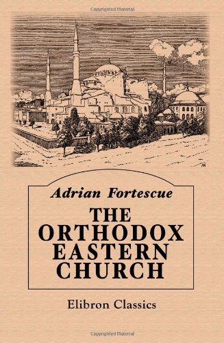 Stock image for The Orthodox Eastern Church for sale by Revaluation Books