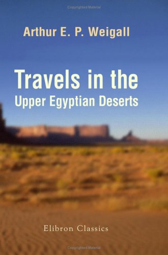 Beispielbild fr Travels in the Upper Egyptian Deserts zum Verkauf von Revaluation Books