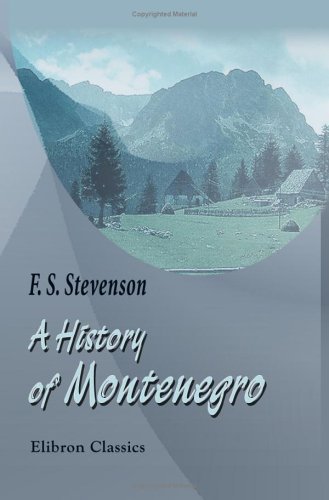 Beispielbild fr A History of Montenegro zum Verkauf von Revaluation Books
