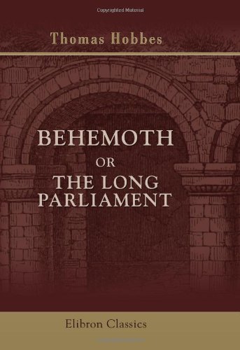 9781421254869: Behemoth; or, The Long Parliament: Edited for the First Time from the Original Ms., by Ferdinand Tnnies