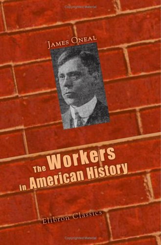 Stock image for The Workers in American History for sale by Revaluation Books