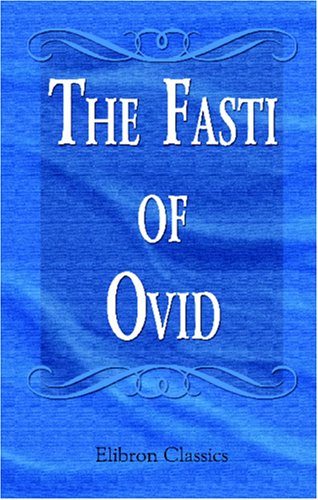 9781421265391: The Fasti of Ovid: Latin Text