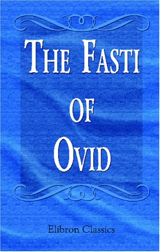 The Fasti of Ovid: Latin Text (9781421265391) by Ovid