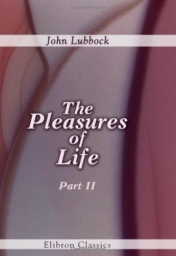 Stock image for The Pleasures of Life: Volume 2 for sale by Revaluation Books