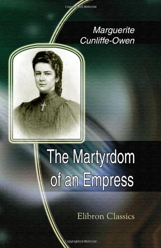 Stock image for The Martyrdom of an Empress for sale by Best and Fastest Books