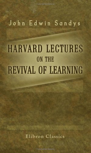 Beispielbild fr Harvard Lectures on the Revival of Learning zum Verkauf von Michener & Rutledge Booksellers, Inc.