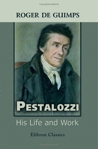Stock image for Pestalozzi. His Life and Work for sale by Revaluation Books