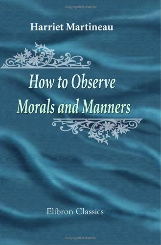 Stock image for How to Observe. Morals and Manners for sale by Unique Books For You