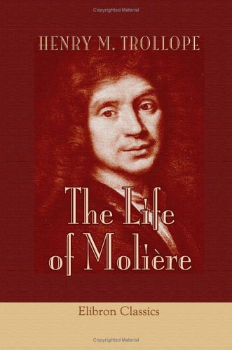 Stock image for The Life of Molire for sale by Revaluation Books