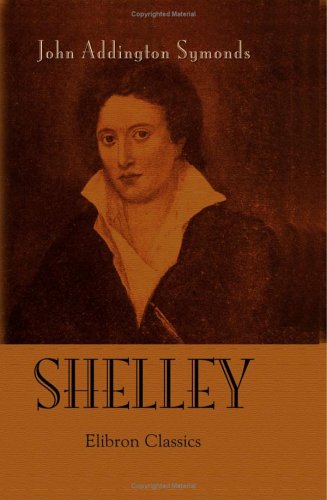 Shelley (9781421271279) by Symonds, John Addington