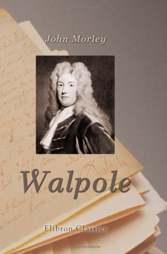 Walpole (9781421272016) by Morley, John