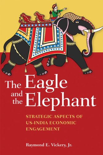 9781421400730: The Eagle and the Elephant: Strategic Aspects of US-India Economic Engagement