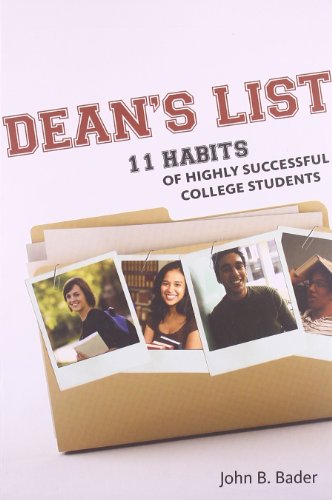 Beispielbild fr Dean's List: Eleven Habits of Highly Successful College Students zum Verkauf von Wonder Book
