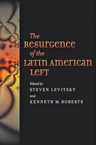 Beispielbild fr The Resurgence of the Latin American Left zum Verkauf von Blackwell's