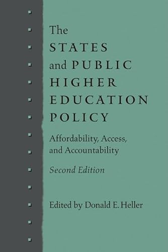 Beispielbild fr The States and Public Higher Education Policy: Affordability, Access, and Accountability zum Verkauf von BooksRun