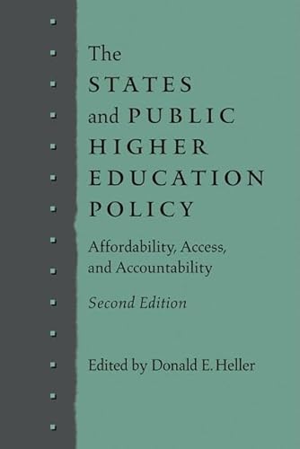 Beispielbild fr The States and Public Higher Education Policy: Affordability, Access, and Accountability zum Verkauf von ThriftBooks-Dallas