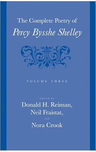 9781421401362: The Complete Poetry of Percy Bysshe Shelley (Volume 3)