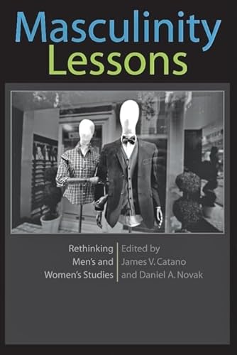 Imagen de archivo de Masculinity Lessons: Rethinking Men's and Women's Studies (A Feminist Formations Reader) a la venta por Midtown Scholar Bookstore