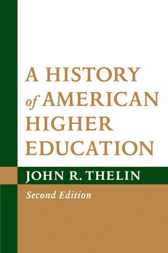 Beispielbild fr A History of American Higher Education, 2nd Edition zum Verkauf von BooksRun