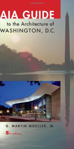 Beispielbild fr AIA Guide to the Architecture of Washington, D. C. zum Verkauf von Better World Books